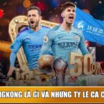 cuoc keo hongkong