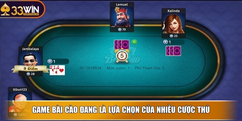 Game bài cào đang là lựa chọn của nhiều cược thủ