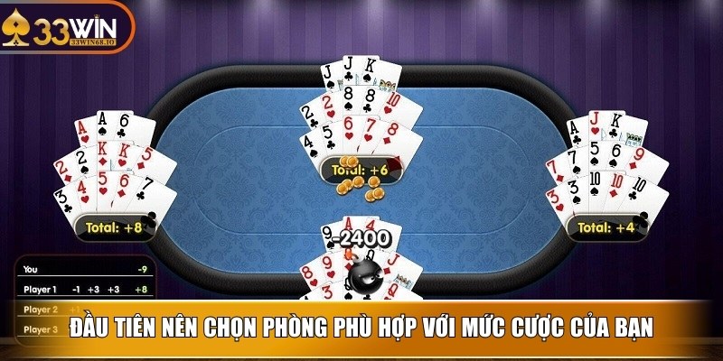 Đánh bài Xập Xám Online – Cách chơi giúp bạn thắng lớn 3 Đầu tiên nên chọn phòng phù hợp với mức cược của bạn